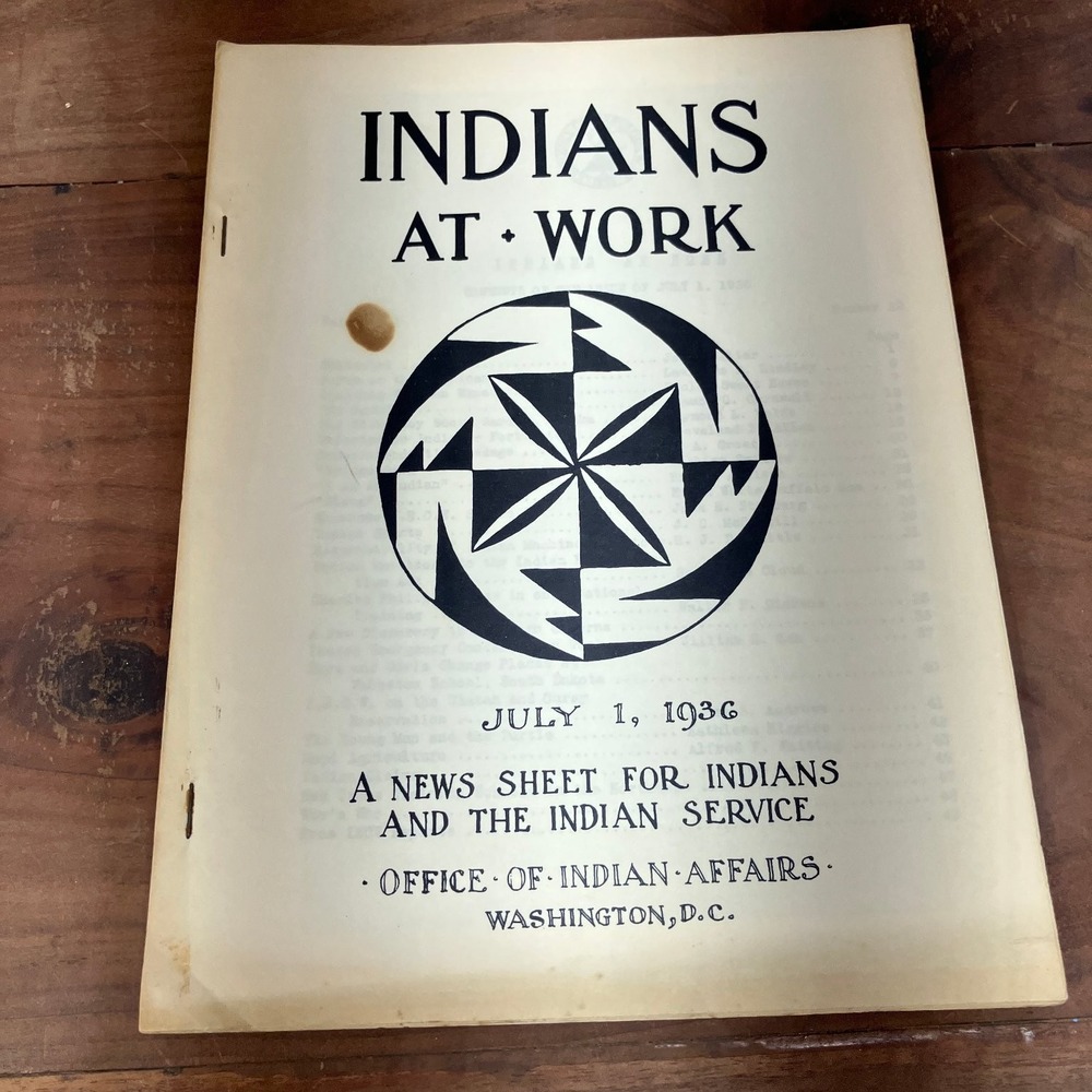 Indians At Work Office of Indian Affairs 1936 Volume 3 Number 22 Native American